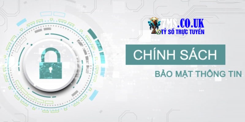 Mục đích của chính sách bảo mật 7M